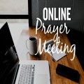 Online Prayer Meeting